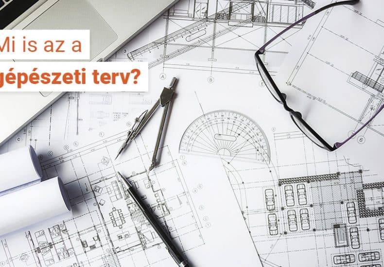 mi is az a gépészeti terv