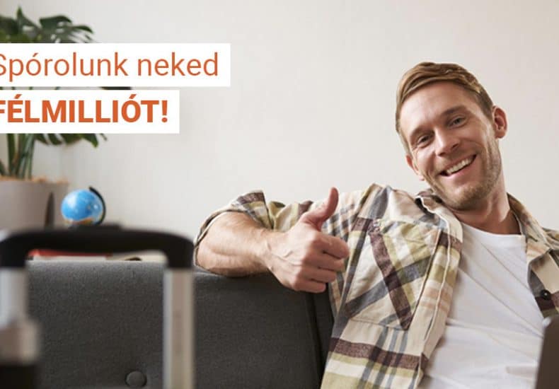 Így spórolunk neked garantált félmilliót